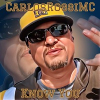 Know You - Single - CarlosRossiMC
