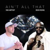 Ain't All That (feat. Rick Ross) artwork
