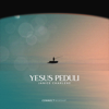 Yesus Peduli - Connect Worship & Janice Charlene