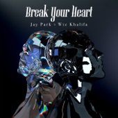 Break Your Heart artwork