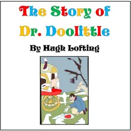 The Story of Dr. Doolittle (Unabridged)