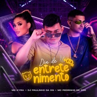 Dia de Entretenimento - Single - MC Pedrinho da CDD, Dj Paulinho Da Dg & Mc Kyra