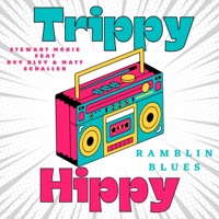 Trippy Hippy Ramblin Blues (feat. Hvy Blvy & Matt Schaller) - Single - Stewart McKie