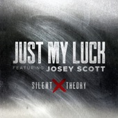 Just My Luck (feat. Josey Scott) artwork