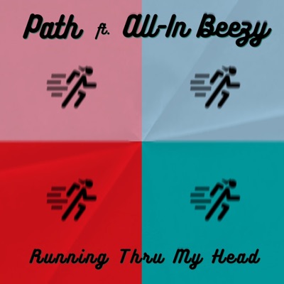 Running Thru My Head (feat. All-In Beezy) - Single