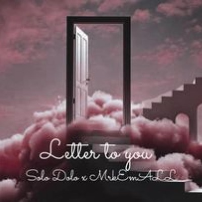 LETTER TO MOMMY (feat. SOLO DOLO) [Radio Edit] - Single