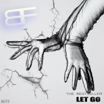 Let Go (Re-Brand Exended Mix) by The Bestseller song reviws