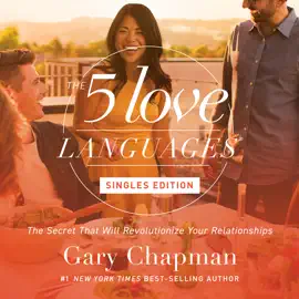 The Five Love Languages: Singles Edition