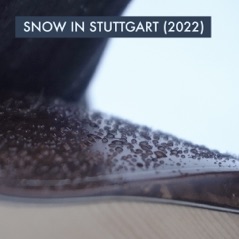 Snow in Stuttgart (2022) - Single