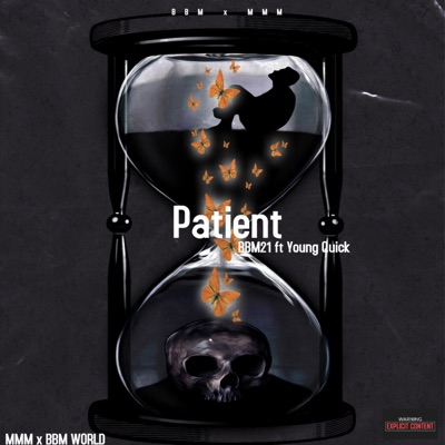 Patient (feat. Young Quick) - Single