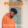 Pulang (Rindu Dapur Mama) [feat. Ernan_J] - Justy Aldrin