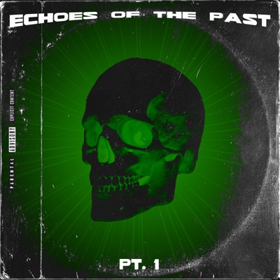 Echoes of the Past, Pt. 1 - EP