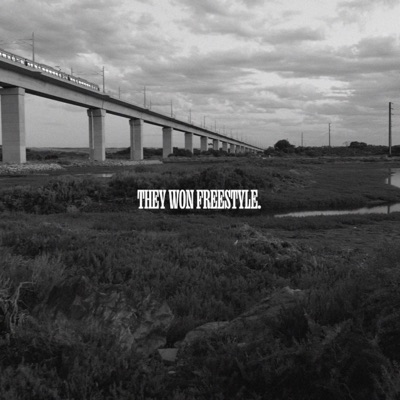 They Won Freestyle (feat. Kirby) - Single