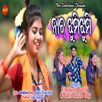 Nach Jhumi Jhumi - Single - Umakant Barik & Rabi Ratan Bag
