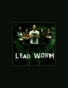 Listen to Lead Worm, watch music videos, read bio, see tour dates & more!