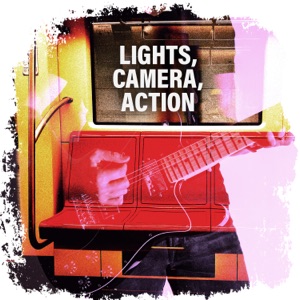 Lights Camera Action - EP