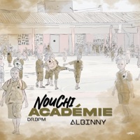 NOUCHI ACADEMIE (feat. Dr.BPM) - EP - Albinny