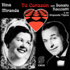 Tu Corazón - Nina Miranda & Donato Racciatti y Su Orquesta Típica