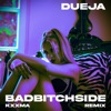 BadBitchSide (KXXMA Remix) - Single