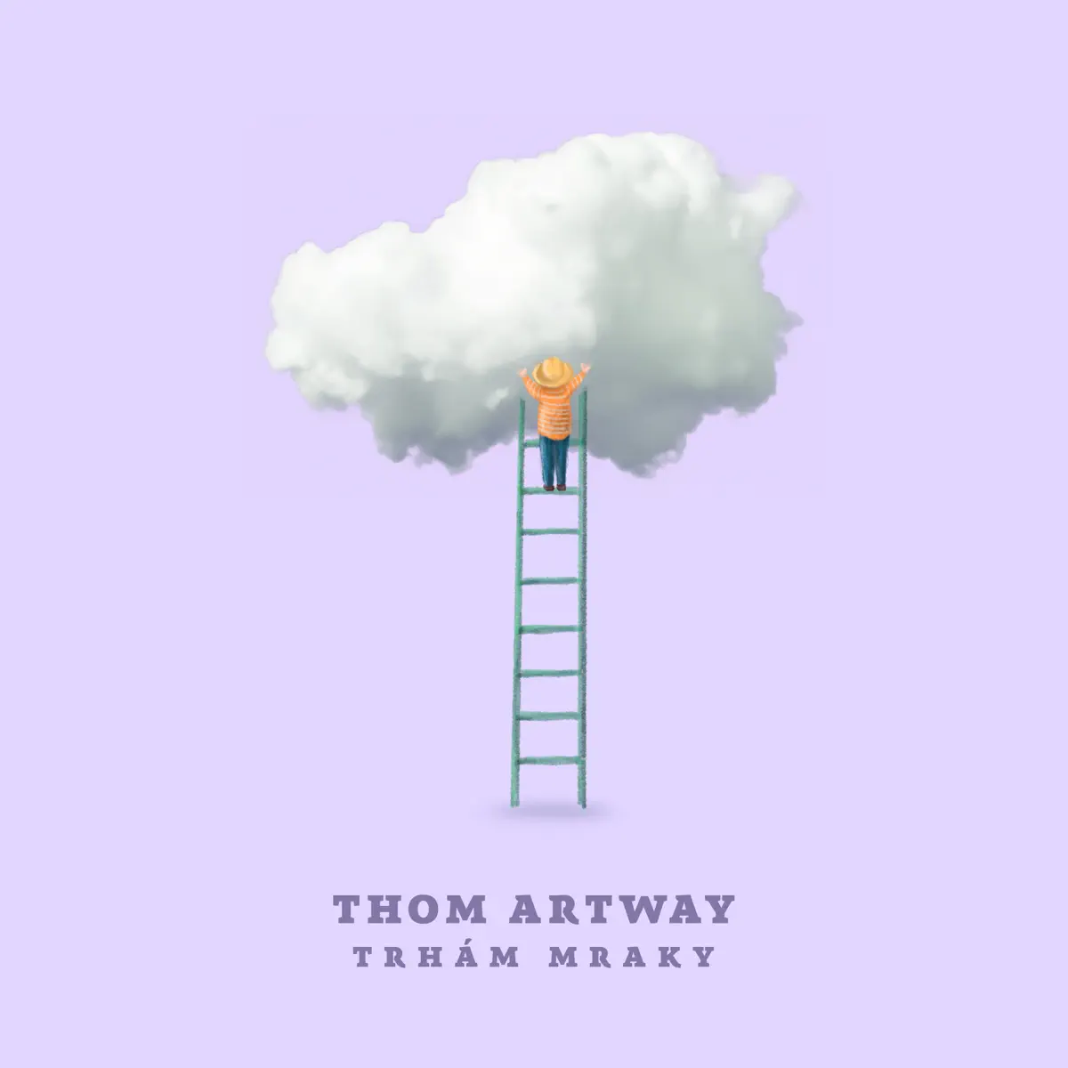 Thom Artway - Trhám mraky (2024) [iTunes Plus AAC M4A]-新房子
