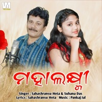 Mahalaxmi - Single - Sahashransu Hota & Suhana Das