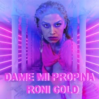 Dame Mi Propina - Single - Roni Gold