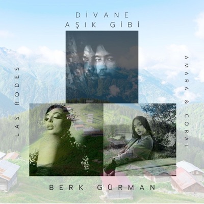 Divane Aşık Gibi (feat. Amara Rodes & Coral Rodes) - Single