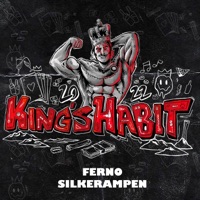 King’s Habit 2022 - Single - Ferno & Silkerampen