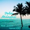 Isla Miami (feat. Gnautica) - Nick Garcia lyrics