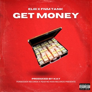 Get Money (feat. FNM Tank)