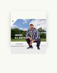 Mlozi ka Ntethaを聴いたり、ミュージックビデオを鑑賞したり、経歴やツアー日程などを確認したりしましょう！