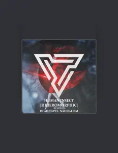 Human Insect सुनें, म्यूज़िक वीडियो देखें, बायो पढ़ें, दौरे की तारीखें और बहुत कुछ देखें!