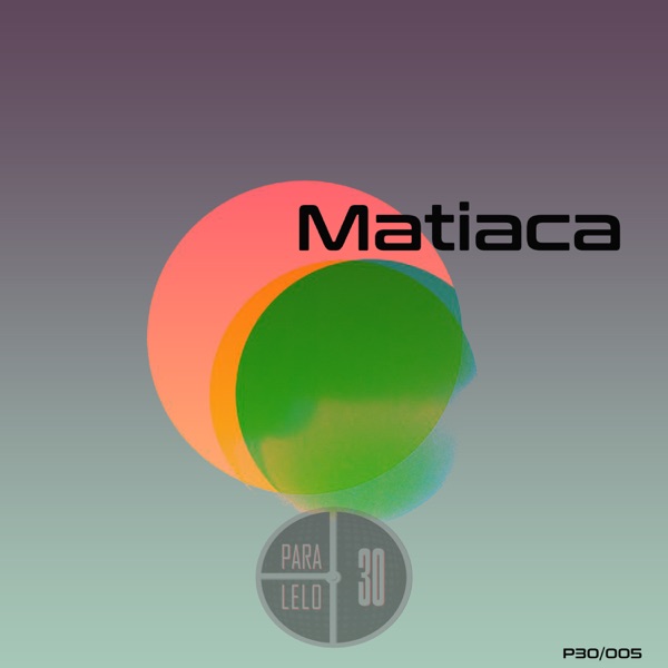 Matiaca - Single