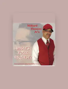 Millard Thomas Jrを聴いたり、ミュージックビデオを鑑賞したり、経歴やツアー日程などを確認したりしましょう！