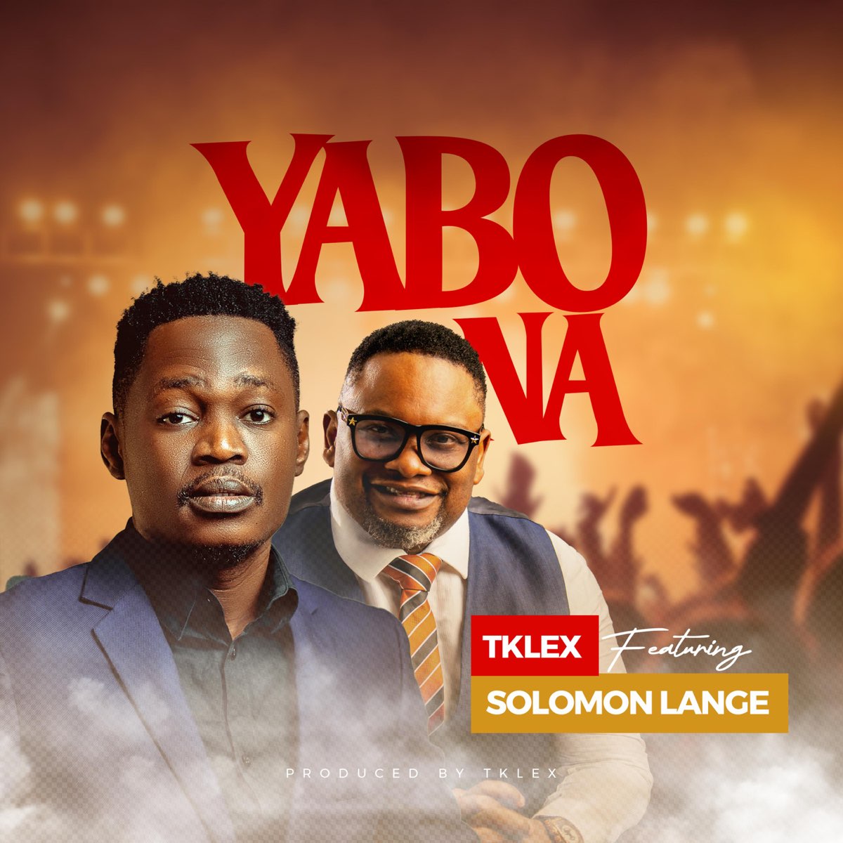 Yabo Na - Single - Album par Tklex & solomon lange - Apple Music
