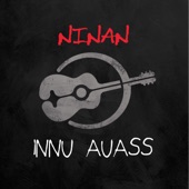 Ninan - Innu-auass