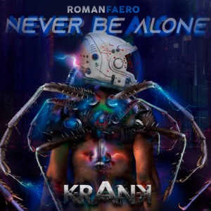 Never Be Alone - EP