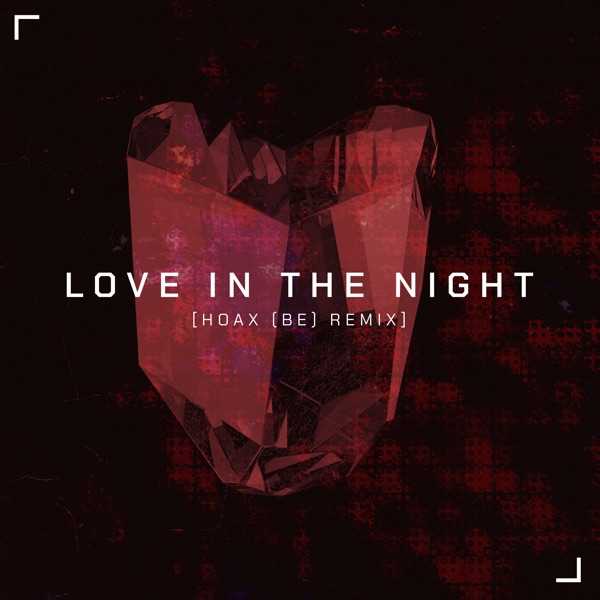 Love in the Night (feat. Marshall Muze) [Hoax (Be) Remix] - Single