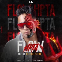 Flow Del Hijueputa - Single - Jefiko el Callejero