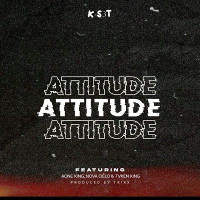 Attitude (feat. Aone King, Nova Ciêlo & Tvken King) - Single