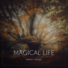Magical Life - Pavel Szabo