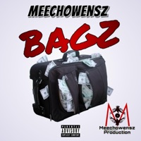 Bagz - Single - Meechowensz