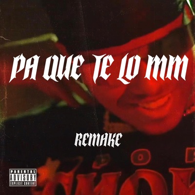 PA QUE TE LO MM - Single