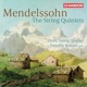 MENDELSSOHN/THE STRING QUINTETS cover art