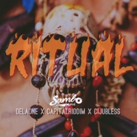 RITUAL (feat. DelaOne, Capital Riddim & Ciju Bless) - Single - SamboProd