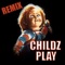 Childz Play - ItzIzzy lyrics