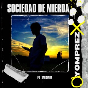 Sociedad De Mierda