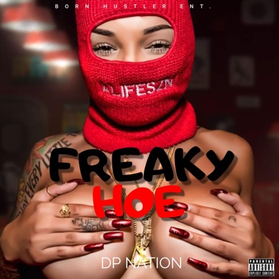 Freaky Hoe - Single