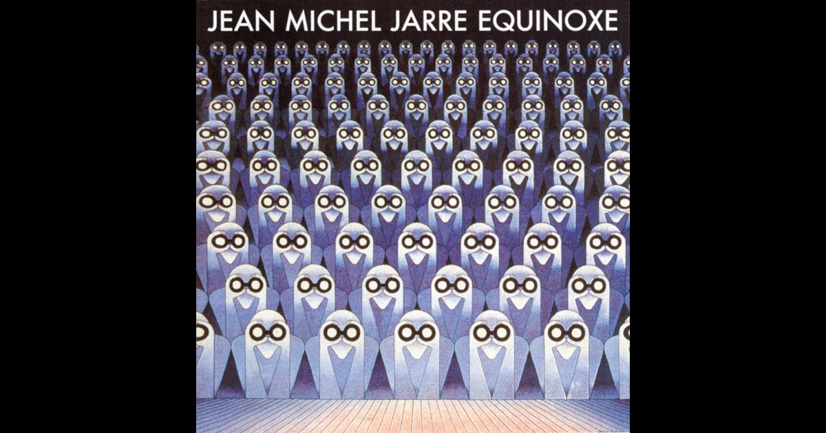 Équinoxe - ジャン・ミッシェル・ジャールのアルバム - Apple Music