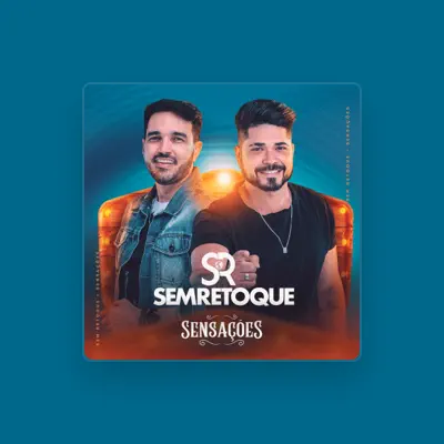 Listen to Sem Retoque, watch music videos, read bio, see tour dates & more!